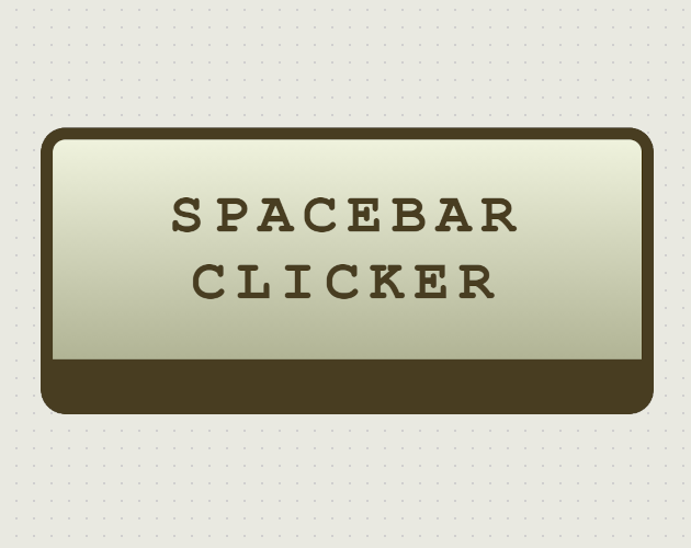 Space Bar Clicker Unblocked